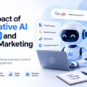 Generative AI Impact on SEO and Digital Marketing